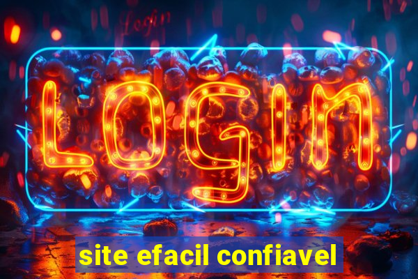 site efacil confiavel